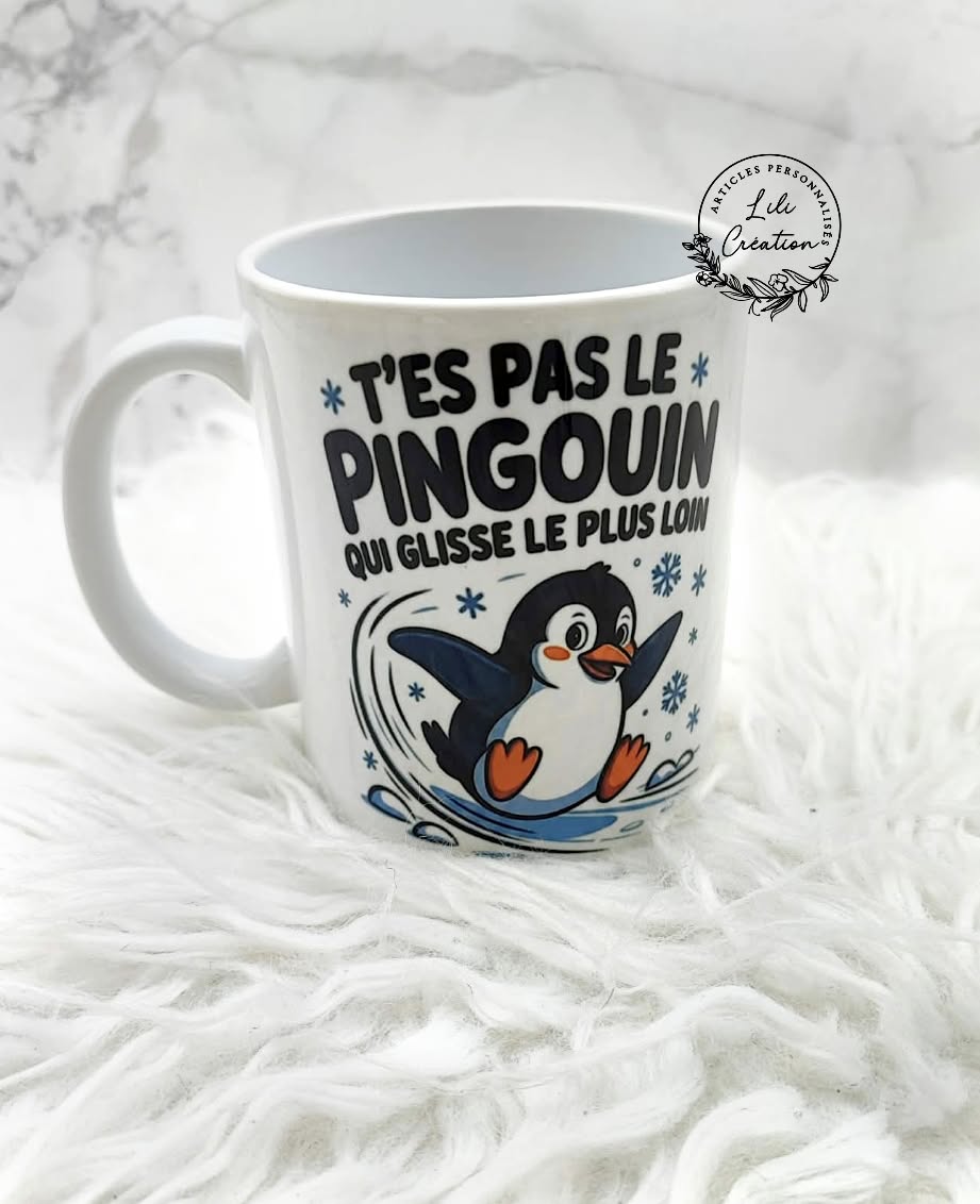 Mug « T’es pas le pingouin qui glisse le plus loin » ❄️