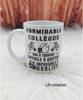 Mug "Formidable collègue"